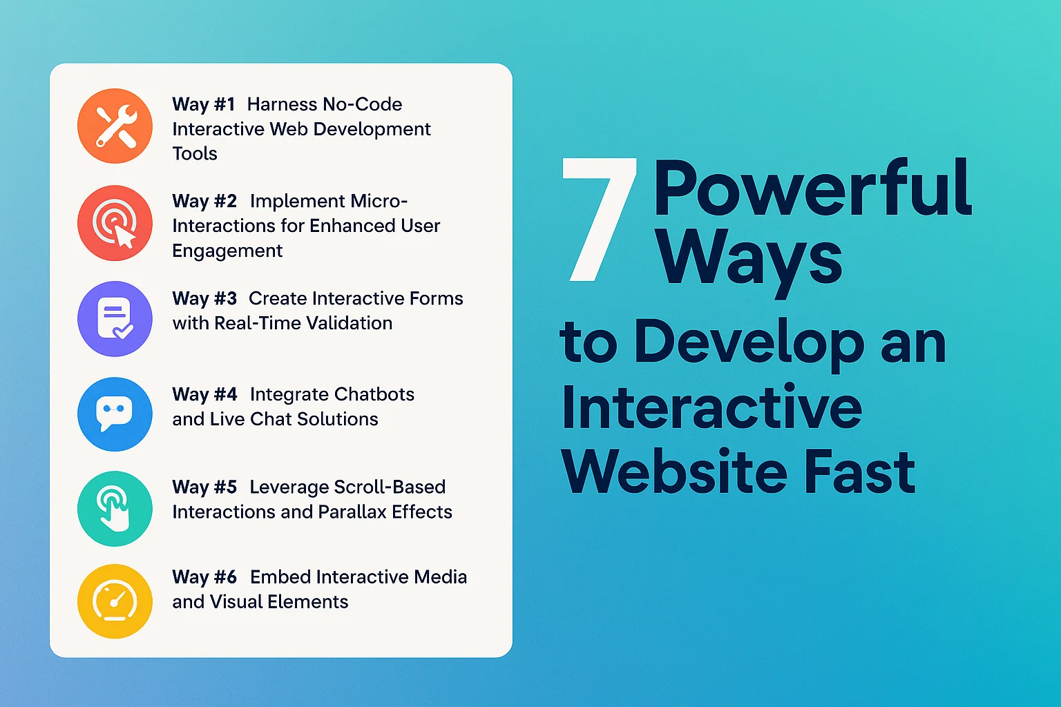 7 Powerful Ways to Develop an Interactive Website Fast